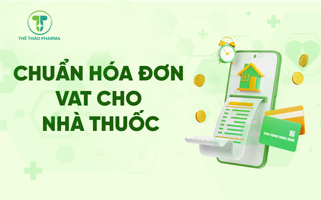 HỎI ĐÁP NHÀ THUỐC: CHUẨN HÓA ĐƠN VAT